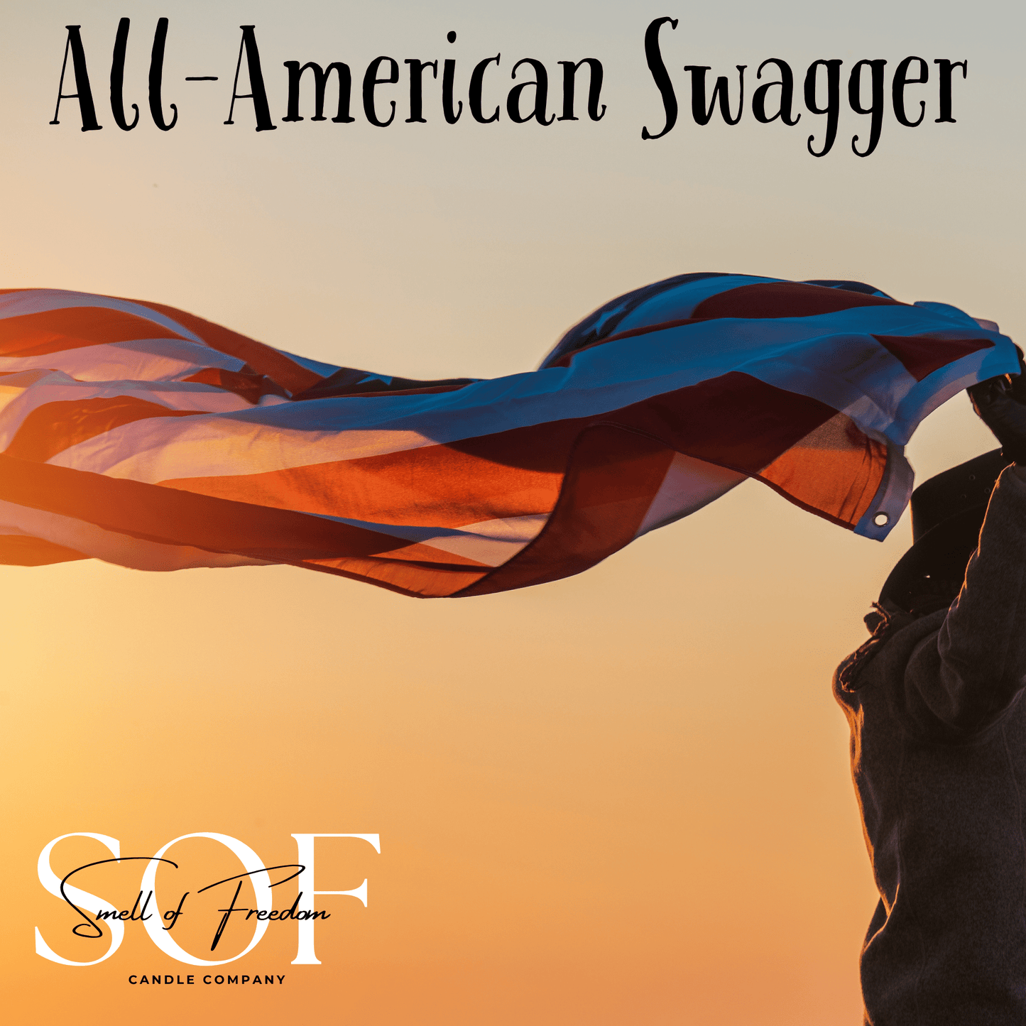 All - American Swagger - Smell of Freedom Candle Company