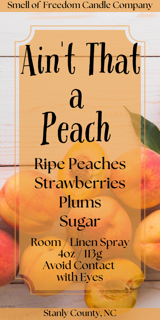 Ain't That a Peach Room & Linen Spray