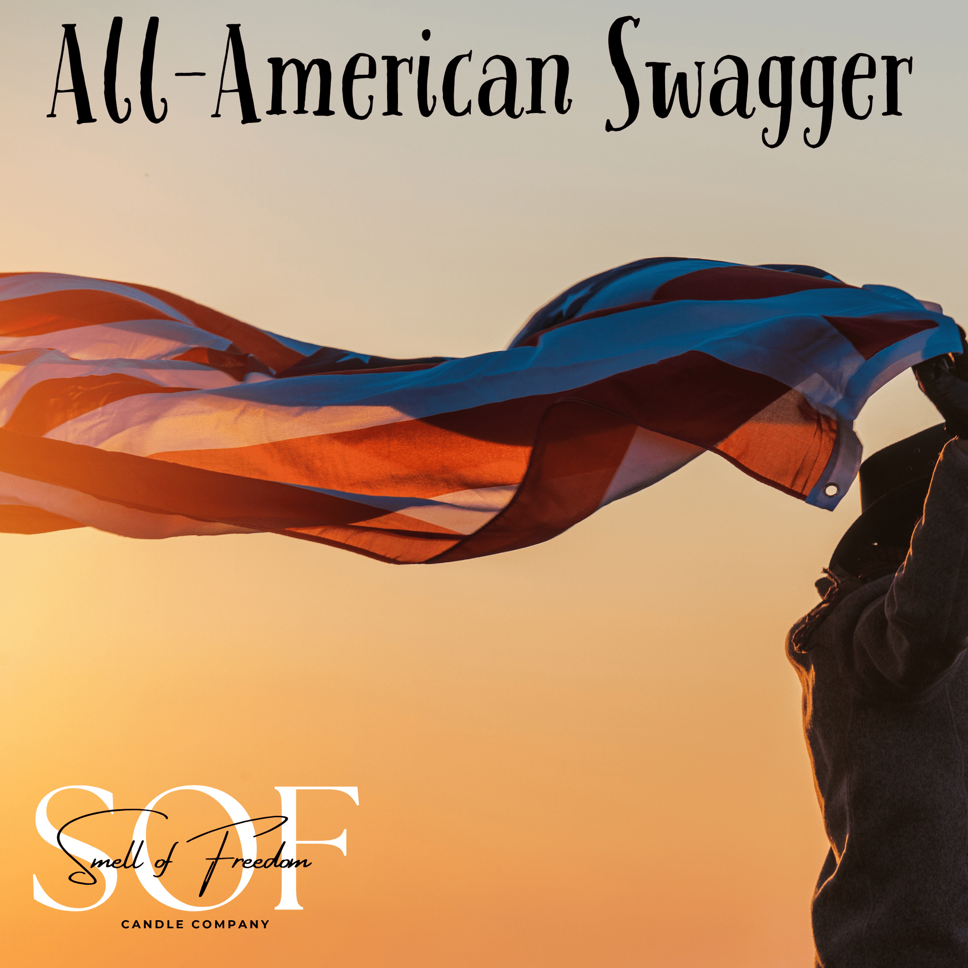 All - American Swagger - Smell of Freedom Candle Company