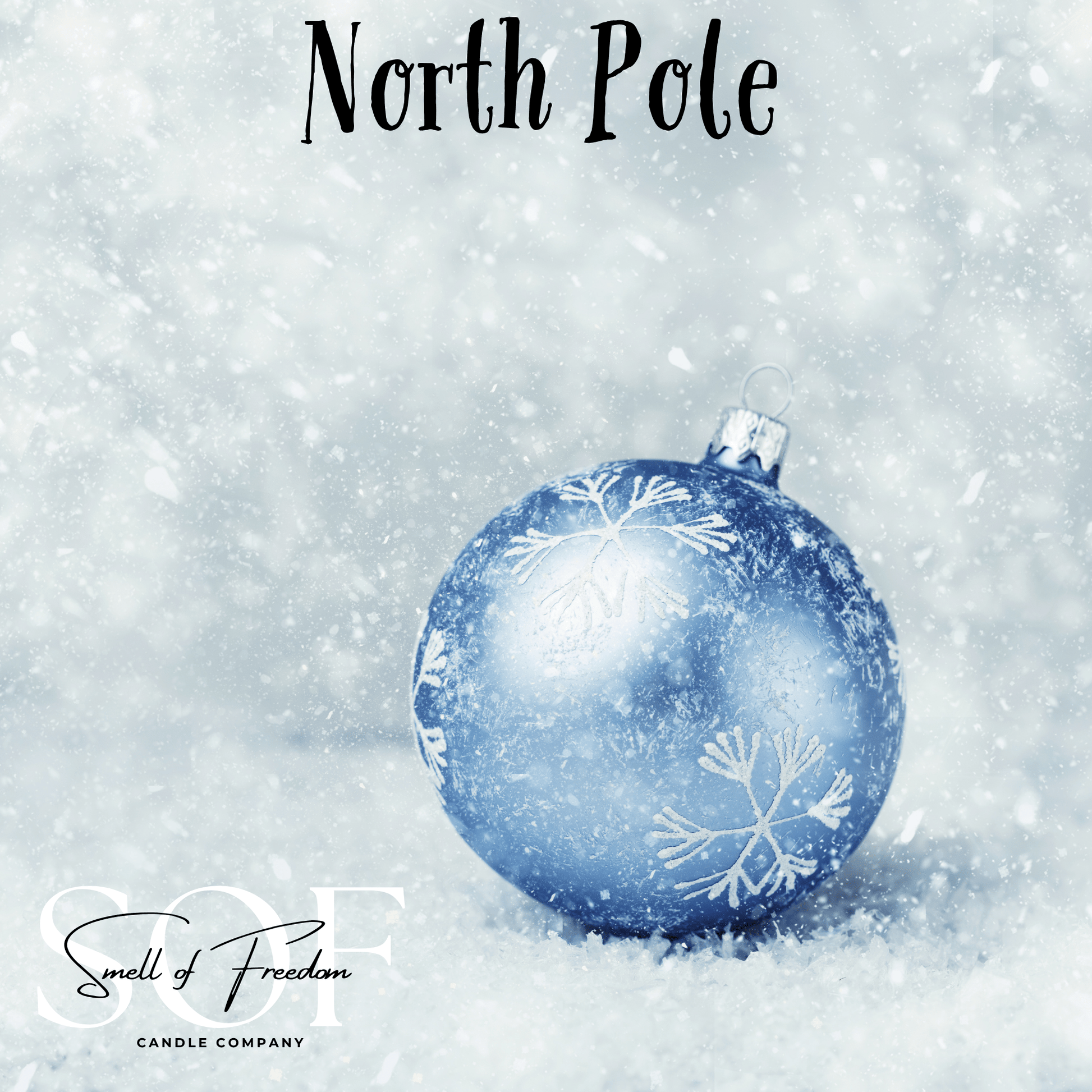North Pole Flame Free Wax Melt - Smell of Freedom Candle Company