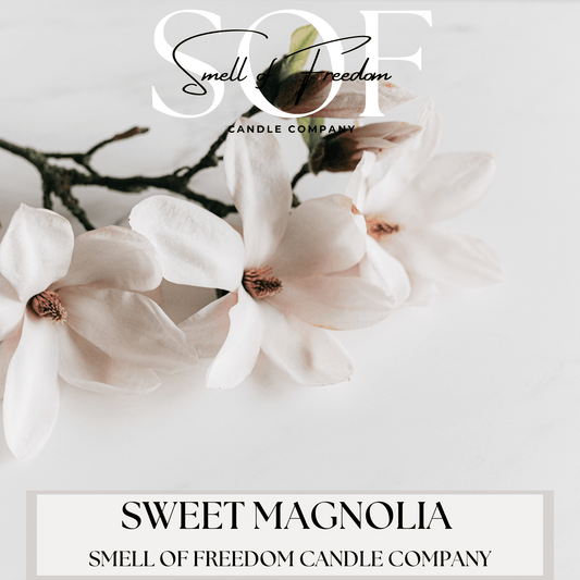 Sweet Magnolia Fragrance Collection - Smell of Freedom Candle Company